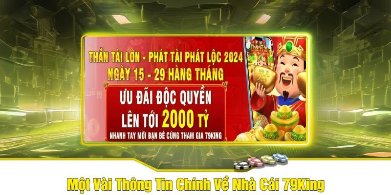 Thông tin nổi bật về 79king