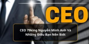 ceo 79king là ai?